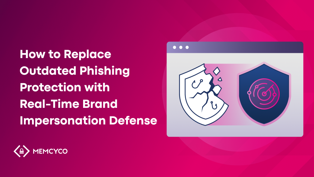 A graphic with text highlighting the shift from outdated phishing protection to real-time brand impersonation defense, featuring shield icons on a stylized browser window.